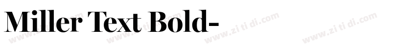 Miller Text Bold字体转换 Miller Text Bold字体转换